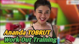 Ananda TOBRUT  Work Out Training 