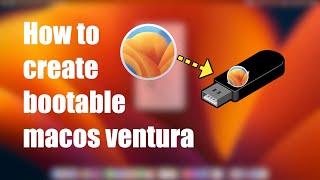 How to create macOS Ventura bootable USB installer