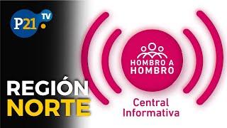 Central Informativa de Hombro a Hombro Región norte 26-07