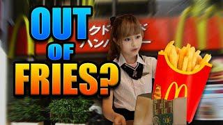 Japanese McDonalds is Out of Fries