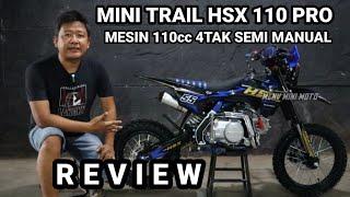 MINI TRAIL HSX 110cc SEMI MANUAL REVIEW