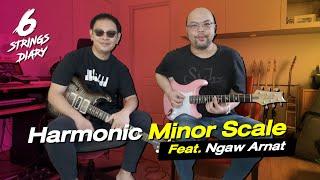 6-Strings Dairy EP150  Harmonic Minor Scale ... คอร์ด และ Mode ของมัน Feat. แง้ว อาณัติ