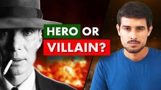 The Real Story of Oppenheimer  Hero or Villain?  Dhruv Rathee