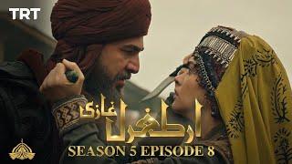 Ertugrul Ghazi Urdu  Episode 8  Season 5