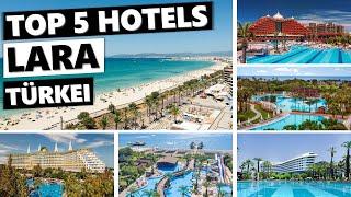 Top 5 Hotels Die besten Hotels in Lara Türkei