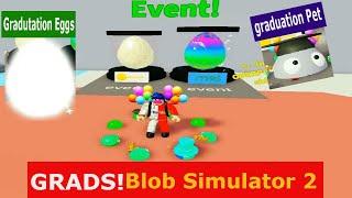 GRADS Blob Simulator 2 ROBLOX  Best Radioactive Graduation Blob Pets