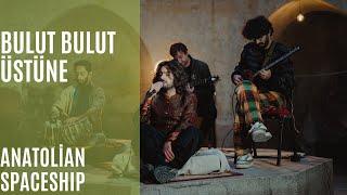 Bulut Bulut Üstüne -  Anatolian Spaceship - Live Recording in Historic Hammam