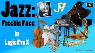 Jazz Freckle Face in Logic Pro X