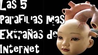 Los 5 Fetiches  Raros  de Internet