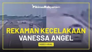 TERKUAK Rekaman CCTV Detik-detik Kecelakaan Vanessa Angel dan Bibi Andriansyah