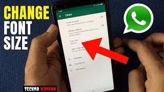 How to Change Font Size in WhatsApp Android