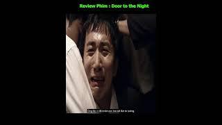 Review Phim  Door to the Night