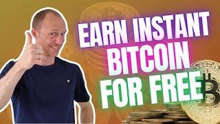 Earn Instant Bitcoin for Free 6 Legit and Safe Ways