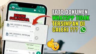 100% BERHASIL SAVE FOTO DOKUMEN KE GALERI LANGSUNG TANPA APK TAMBAHAN - BONGKAR TUTORIAL