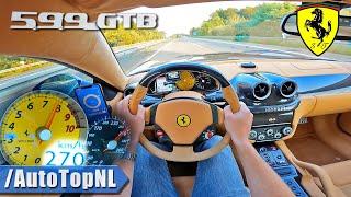 FERRARI 599 GTB 6.0 V12 on AUTOBAHN NO SPEED LIMIT by AutoTopNL