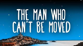 The Script - The Man Who Cant Be Moved Lyrics