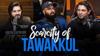 Scarcity of Tawakkul  Loud & Clear  Tuaha ibn Jalil Ali E. & M. Ali