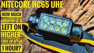 Nitecore HC65 UHE - How much brightness is left on Higher 1300 after 1 hour? + 3 5 & 10 minutes