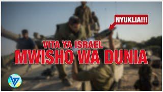 KUNA SIRI NYUMA YA VITA YA ISRAEL NA MWISHO WA DUNIA