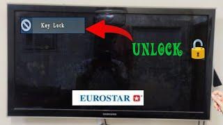 Eurostar TV Panel Keys Locked Not Working  How to unlock key lock on Eurostar TV without remote