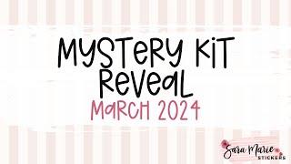 March 2024 Mystery Kit Reveal  Sara Marie Stickers 