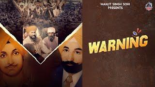 Warning Official Audio Manjit Singh Sohi