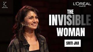 Invisible Women by Sriti Jha  Spoken Evening Powered by L’Oréal Paris