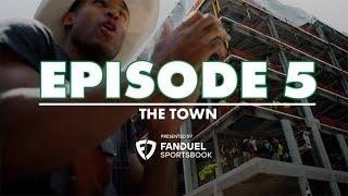 The Town  #AllIn The Boston Celtics  Episode 5