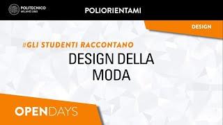 Design della Moda - Gli studenti raccontano Laurea Triennale