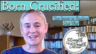 S2S Sisters Born Crucified The Secret to Finding Our Way by Mariel Frost