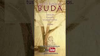 Buda - Sutra 39 Del Audiolibro Los 53 Sutras de Buda