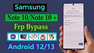 Samsung Note 10Note 10+ Frp Bypass Android 1213 Unlock Google Account 100%