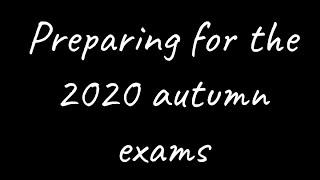 Preparing for the autumn 2020 exams