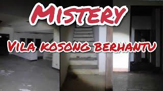 Mistery Vila kosong berhantu penampakan yg mengerikan  bigo live mistery