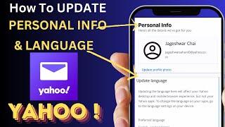 How to Update Personal Information and Language Settings on Yahoo Mail