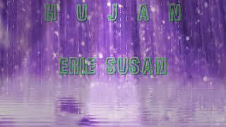 LAGU HUJAN  ERIE SUSAN