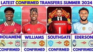 ALL LATEST CONFIRMED TRANSFER AND RUMOURS 2024 SOUTHGATE WILLIAMS EDERSON TCHOUAMENI