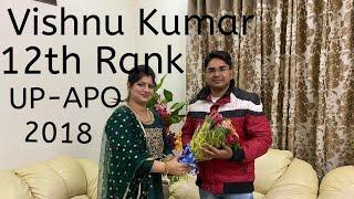 Exclusive# Interview with Vishnu Kumar 12th Rank in #UP APO2018