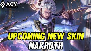 AOV  UPCOMING NEW SKIN NAKROTH  EFFECT REVIEW - ARENA OF VALOR LIÊNQUÂNMOBILE ROV