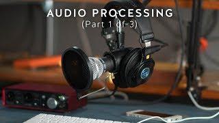 How to Process Audio Dialogue for Video Part 1 of 3