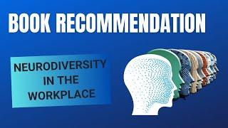 Book Review - The Neurodiverse Workplace by Victoria Honeybourne