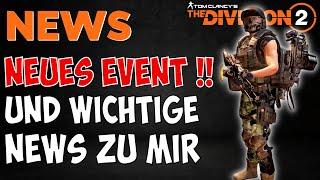 NEUES EVENT & WICHTIGE NEWS zu mir  The Division 2 Season 11 Event  Division 2 TU17 Deutsch NEWS