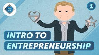 Who Even Is An Entrepreneur? Crash Course Business - Entrepreneurship #1