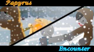 Papyrus Encounter Animation  2.5k Special 