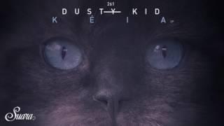 Dusty Kid - Sysma Original Mix Suara