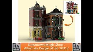 LEGO MOC Downtown Magic Shop - Alternate Design of Set 10312
