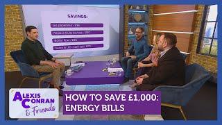 How to save £1000 Energy Bills Feat. Harry Kind  Alexis Conran and Friends