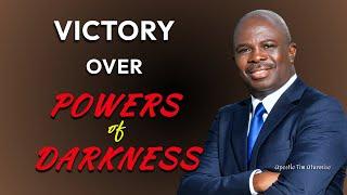 Victory Over The Powers Of Darkness