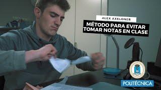 NO TOMES APUNTES EN LA UNIVERSIDAD Y HAZ ESTO  Alex Axeloner