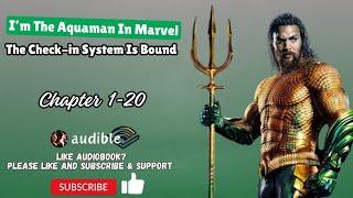 I’m The Aquaman In Marvel The Check-in System Is Bound Chapter 1-20